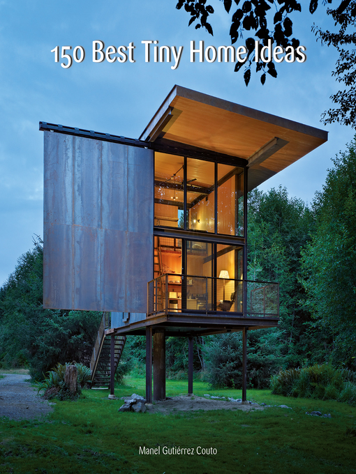 Title details for 150 Best Tiny Home Ideas by Manel Gutiérrez Couto - Available